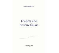 D'après une histoire fausse