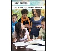 Dar clase con la boca cerrada: 106 (Fora de Col·lecció)