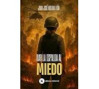 dar la espalda al miedo