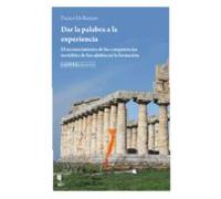 Dar La Palabra A La Experiencia