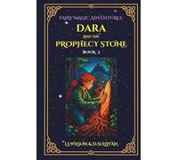 Dara and the Prophecy Stone (Fairy Magic Adventures)