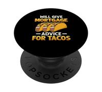 Dará Consejos hipotecarios para Tacos Divertido Oficial de préstamos Taco PopSockets PopGrip Adhesivo