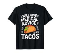 Dará consejos médicos para Tacos Funny Doctor Nurse Camiseta