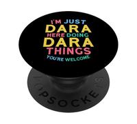 Dara Here Doing Dara Things, Divertido Nombre de Dara PopSockets PopGrip Adhesivo