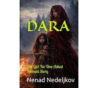 DARA: The Girl No One Asked Romani Story