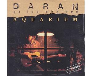 Daran - Aquarium (2 versions, 1992/93, et les Chaises)
