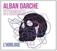 Darche, Alban - L'horloge