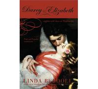 [Darcy and Elizabeth: Nights and Days at Pemberley (Pride and Prejudice Continues)] [By: Linda Berdoll] [February, 2007]