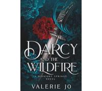 Darcy and the Wildfire: A Cursed Immortality Romance (Midnight Springs)