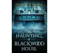 Darcy Coates The Haunting of Blackwood House (Tapa blanda) (Importación USA)