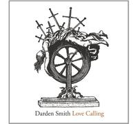 Darden Smith - Love Calling