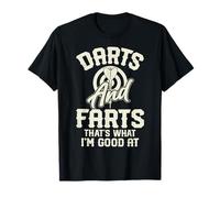 Dardos Y Pedos Eso Es Lo Que Soy Bueno En Funny Dart Player Camiseta