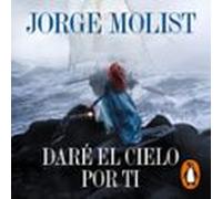 Daré El Cielo Por Ti (audiolibro)