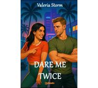 Dare Me Twice: A passionate romance in Miami