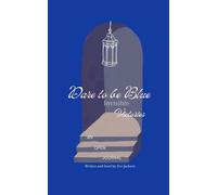 Dare to be Blue: Invisible Victories: An Open Journal