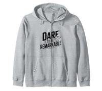 Dare to Be Remarkable - Cita inspiradora Sudadera con Capucha