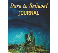 Dare to Believe Soft Cover Journal, 120 7.5"x9" Size Pages, Lined