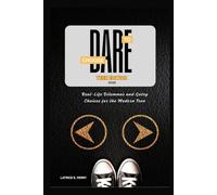 Dare to Choose: Teen Edition 2026: Real-Life Dilemmas and Gutsy Choices for the Modern Teen