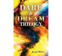 Dare to Dream Trilogy