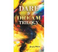 Dare to Dream Trilogy