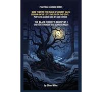Dare to Enter the Realm of Ancient Tales: German on the Left, English on the Right: Perfectly Aligned Side-by-Side Edition: The Black Forest's ... Mysterien: Germany's Dark Folklore & Legends)