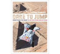 Dare to jump: Everything you want is on the other side of fear (Lannoo Campus)
