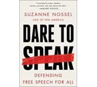Dare To Speak: Defending Free Speech For All