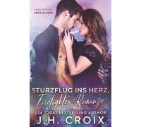 Dare With Me: Sturzflug ins Herz, Firefighter-Romanze