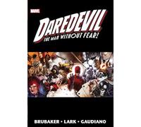 DAREDEVIL BY BRUBAKER & LARK OMNIBUS VOL. 2 [NEW PRINTING 2]: The Man Without Fear (Daredevil Omnibus)