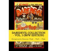 Daredevil Collection - Vol. 3 (B&W Edition): Complete Issues #64 - # 65 - #66