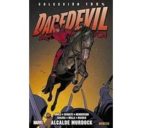 Daredevil: El hombre sin miedo: Alcalde Murdock - Número 15 (COLECCIÓN 100% MARVEL)