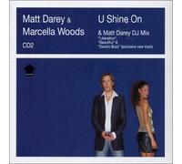 Darey, Matt & Marcella Woods - U Shine on