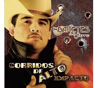 Dareyes De La Sierra - Corridos De Alto Impacto