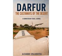 Darfur: The castaways of the desert.
