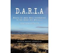 DARIA Diario de Amor Real (verdadero) en las Islas del Atlántico