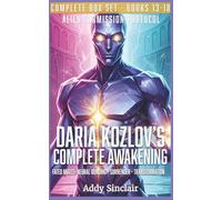 Daria Kozlov's Complete Awakening: Alien Submission Protocol Books 13-18 A Spicy Sci-Fi Alien Fated Mates Romance Box Set