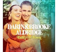 Darin and Brooke Aldridge - Talk of the Town