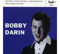 Darin, Bobby - All I Have to Do Is Dream