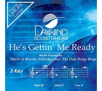 Darin & Brooke Aldridge feat. The Oak Ridge Boys - He 's Getting Me Ready - Pista de acompañamiento/rendimiento