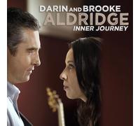 Darin & Brooke Aldridge - Inner Journey