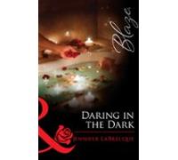 Daring In The Dark (ebook)
