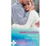 Daring To Date Her Ex (ebook)
