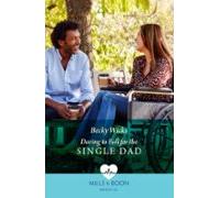 Daring To Fall For The Single Dad (ebook)