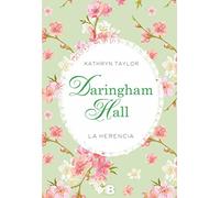 Daringham Hall. La herencia (Trilogía Daringham Hall 1) (Grandes novelas)