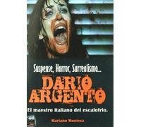DARIO ARGENTO EL MAESTRO ITALIANO DEL ESCALOFRIO (CINE)