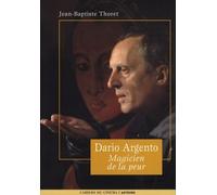 Dario Argento: Magicien de la peur