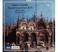 Dario Castello : Sonates concertantes en style moderne, 1629. Musica Fiata, Wilson.