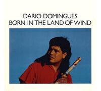 Dario Domingues - Born In The Land Of Wind