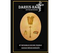 Darius Hart and the WaySeekers: My Impossibles Become Possible: 1