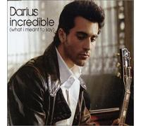 Darius - Incredible